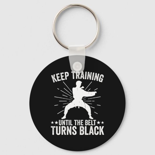 Porte-clés Keep Training Until Belt Turns Black Karate Taekwo (Recto)
