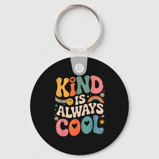 Porte-clés Kind Is Always Cool Teacher Graphic Tees Choose Ki (Recto)