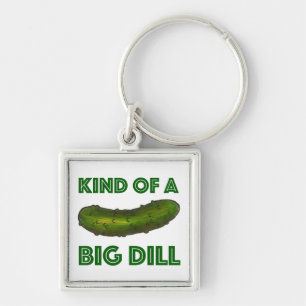 Porte-clés Kind of a Big Dill (Deal) Green Pickle Keychain