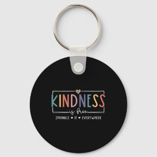Porte-clés Kindness Est Gratuit Saupoudrer Il Partout T-shirt