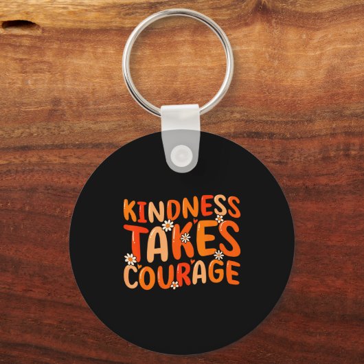 Porte-clés Kindness Takes Courage Orange Unity Day Anti Bully (Recto)