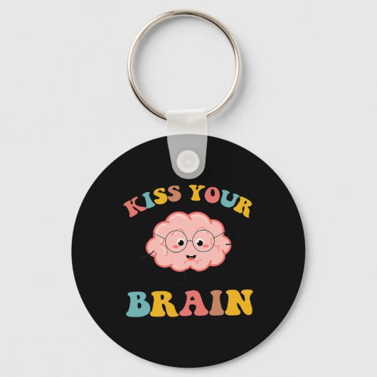 Porte-clés Kiss Your Brain Sped Enseignant Appréciation Retou (Recto)