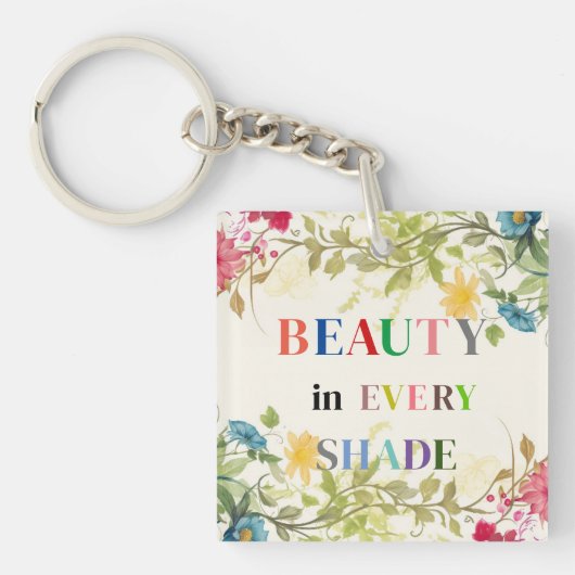 Porte-clés La Beauté Dans Chaque Porte - clé Ombragé (Devant)