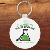 Porte-clés La chimie est comme la Cuisine (Recto)
