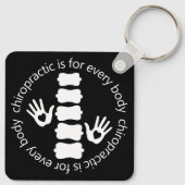 Porte-clés La Chiropratique Est Pour Chaque Corps (Dos)