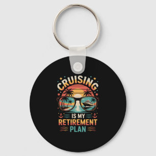 Porte-clés La croisière est mon plan de retraite Croisière dr