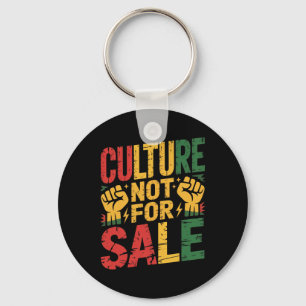 Porte-clés La culture n'est pas à vendre Fierté noire Mois de
