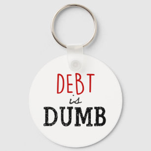 Porte-clés La dette est idiote Dave Ramsey