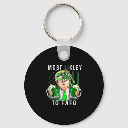 Porte-clés La Fête de la Saint Patrick la plus probable à Faf (Recto)