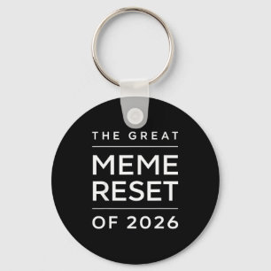 Porte-clés La Grande Réinitialisation Des Mèmes De 2026 Mèmes
