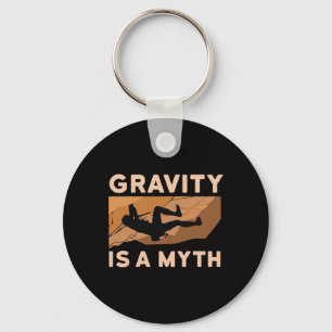 Porte-clés La gravité est un mythe Cadeau grimpeur d'escalade