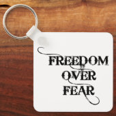 Porte-clés La liberté face à la peur (Recto)