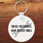 Porte-clés La mécanique diesale a des outils plus gros (Recto)