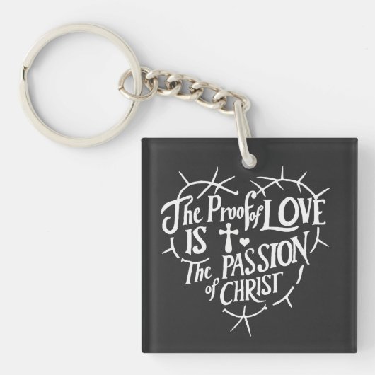 Porte-clés La preuve de l'amour est la Passion du Christ (Devant)
