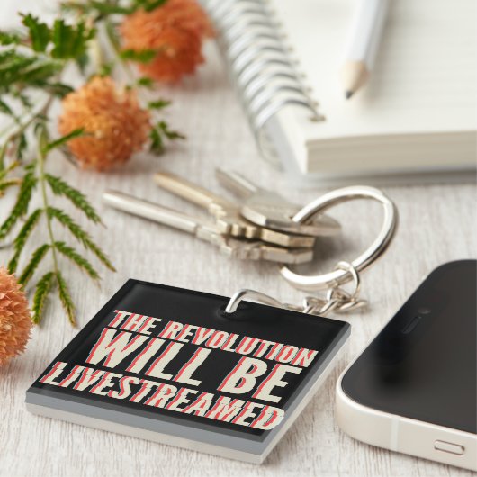 Porte-clés La révolution sera livestreamed (Devant Droit)