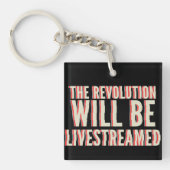 Porte-clés La révolution sera livestreamed (Devant)