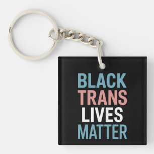 Porte-clés La vie des personnes trans noires LGBTQ compte