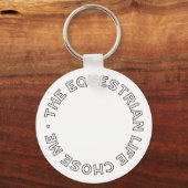 Porte-clés La Vie Équestre M'A Choisi Cheval Moderne (Recto)