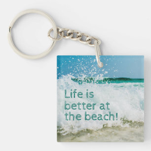 Porte-clés La vie est meilleure à la plage avec une vague qui