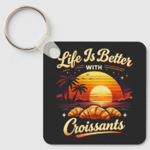 La vie est meilleure avec des croissants