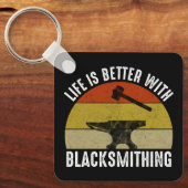 Porte-clés La Vie Est Meilleure Avec Le Blacksmier (Recto)