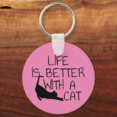 Porte-clés La Vie Est Meilleure Avec Un Chat (Recto)