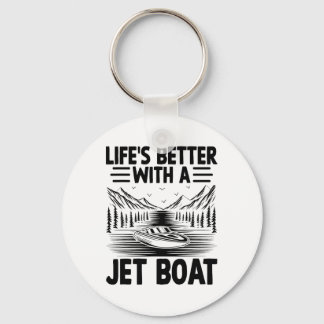 Porte-clés La vie est meilleure avec un jet boat jetboat navi