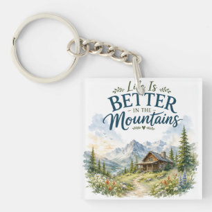Porte-clés La vie est meilleure dans les montagnes Fleur sauv