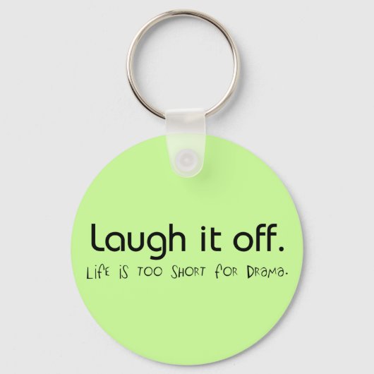 Porte-clés La vie est trop courte. (Recto)