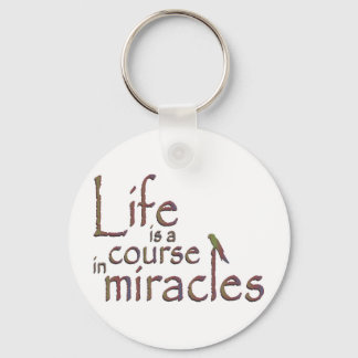 Porte-clés La vie est un cours de miracles