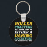 Porte-clés La Vie Est Un Voyage D'Aventure Daudacieux<br><div class="desc">Dessous de verre à rouleaux parce que la vie est soit une aventure audacieuse, soit rien du tout. Un design inspirant et motivant pour ceux qui aiment rouler en montagnes russes. Marchandises cool et amusantes pour ceux qui aiment aller au parc d'attractions. Parfait pour votre prochain dessous de verre à...</div>