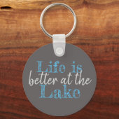 Porte-clés LA VIE nautique EST MEILLEURE AU LAC | (Recto)