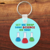 Porte-clés Laisse-Moi Te Laisser Tomber Quelques Sciences (Recto)