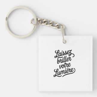 Porte-clés Laissez briller votre lumière