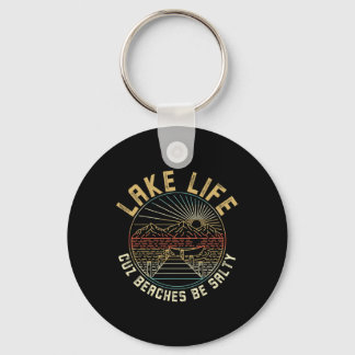 Porte-clés Lake Life Cause Des Plages Être Salé Pour Lake Lif