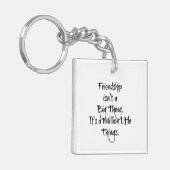 Porte-clés "L'amitié n'est pas une grande chose..." Coeur (Devant gauche)