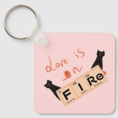 Porte-clés L'amour est en feu | Drôle Porte - clé (Recto)