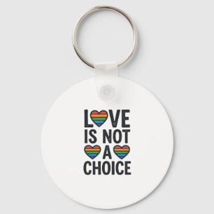 Porte-clés L'amour n'est pas un choix Rainbow Pride Vintage T