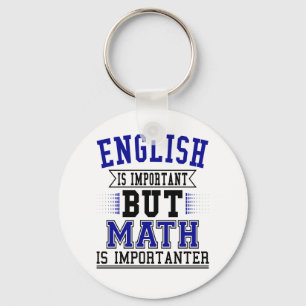 Porte-clés L'Anglais Est Important, Mais Le Math Est Importan