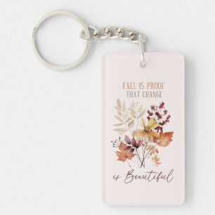Porte-clés L'Automne Est La Preuve Que Le Changement Est Beau