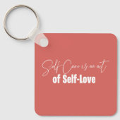 Porte-clés L'autosoin est un acte d'amour-propre (Recto)