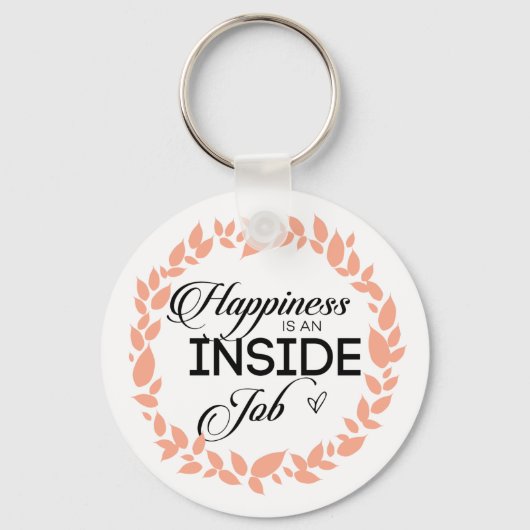 Porte-clés Le Bonheur Est Une Guerrière De Travail Intérieur (Recto)