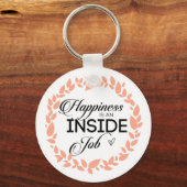 Porte-clés Le Bonheur Est Une Guerrière De Travail Intérieur (Recto)