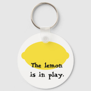Porte-clés Le citron est en jeu Porte - clé