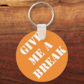 Porte-clés Le Dadisme M'Offre Une Pause (Recto)