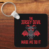 Porte-clés Le Diable du New Jersey m'a fait faire ça (Recto)
