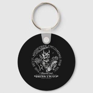 Porte-clés Le diable murmura J'arrive pour toi je murmurai