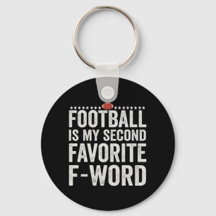 Porte-clés Le football est mon deuxième cadeau préféré F Word