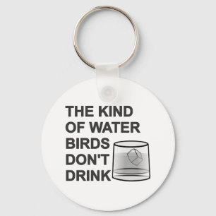 Porte-clés Le genre d'oiseaux aquatiques ne boivent pas