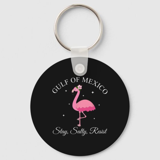 Porte-clés Le Golfe Du Mexique Reste Sally Résister (Recto)